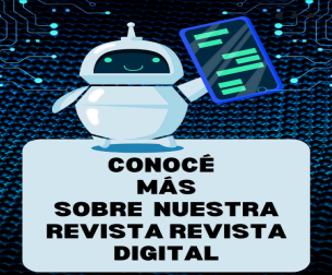 Flyer realizado por los estudiantes "Conocé más sobre nuestra revista digital". Sobre el texto se ve la ilustración de un robot con una tableta
