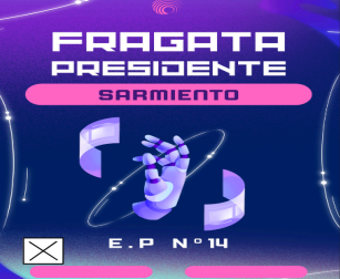 Flyer realizado por los estudiantes "Fragata Presidente Sarmiento. E.P. Nº14"