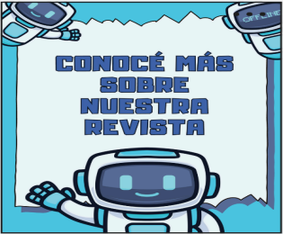 Flyer realizado por los estudiantes "Conocé más sobre nuestra revista". Por debajo se ve la ilustración de un robot saludando
